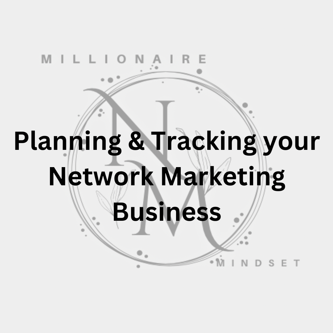 Planning & Tracking your Network Marketing Business